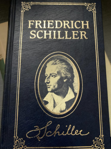 Friedrich Schiller - Die Räuber - Don Carlos