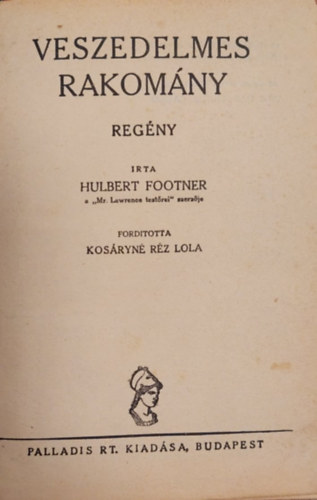 Hulbert Footner - Veszedelmes rakom�ny