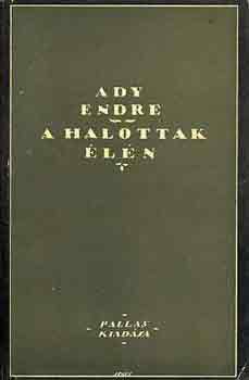 Ady Endre - A halottak �l�n