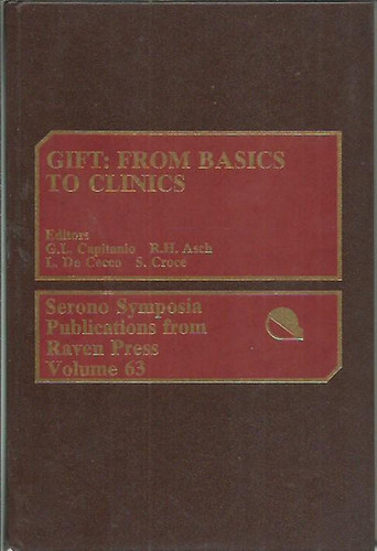 R. H. Asch, S. Croce, L. De Cecco G. L. Capitanio - Gift: From Basics to Clinics