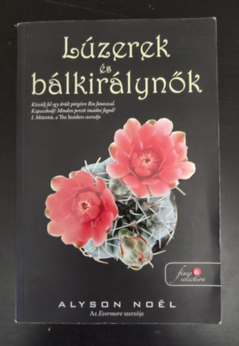 Fazekasn� Hajd� Be�ta  Alyson Noel (szerk.), Sz�cs�nyi Tibor (lektor) - L�zerek �s b�lkir�lyn�k (Art Geeks and Prom Queens) - Gazdag T�mea ford�t�sa