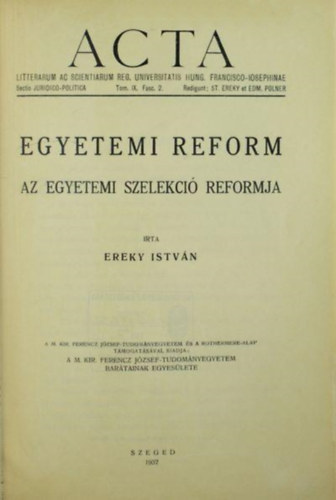 Ereky Istvn - Egyetemi reform - Az egyetemi szelekci reformja