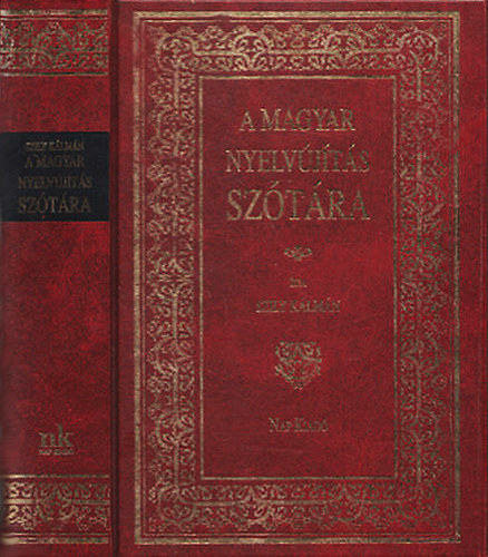 Szily K�lm�n - A magyar nyelv�j�t�s sz�t�ra (reprint)