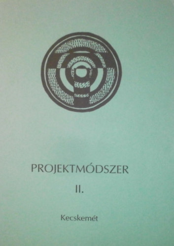 Dr. Heged�s G�bor  (szerk.) - Projektm�dszer II.