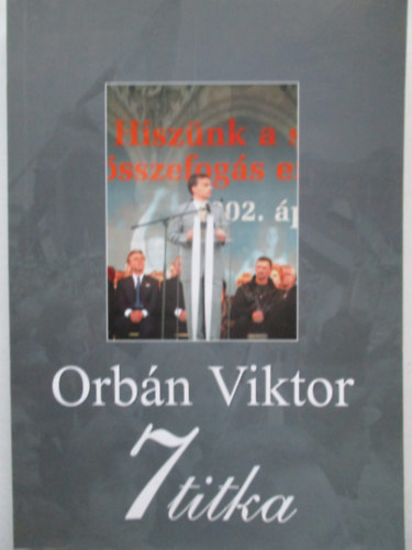 R�cz Andr�s - Orb�n Viktor 7 titka
