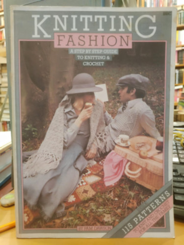 Jenny Rogers Pam Dawson - Knitting Fashion (A Step by Step Guide to Knitting & Crochet)