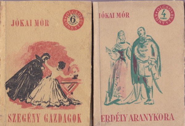Jókai Mór - 2 db OK könyv: Jókai Mór - Erdély aranykora ; Szegény gazdagok I.-II.