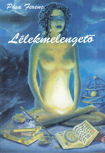 P�sa Ferenc - L�lekmelenget�