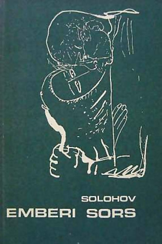 Mihail Solohov - Emberi sors