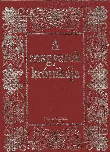 Glatz Ferenc  (szerk.) - A magyarok krnikja (dszkiads)- tokban
