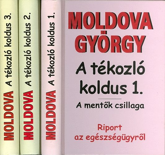 Moldova György - A tékozló koldus I-III.