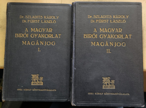 Dr. Szladits-Dr. Fürst - A magyar bírói gyakorlat magánjog I-II.