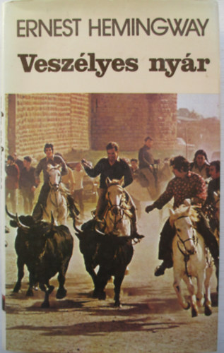 Ernest Hemingway - Vesz�lyes ny�r