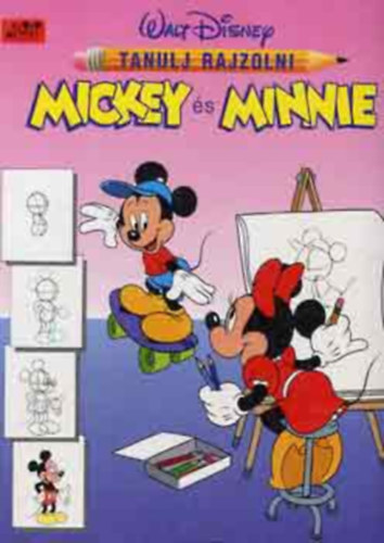 Egmont Kiad - Mickey s Minnie (Tanulj rajzolni)