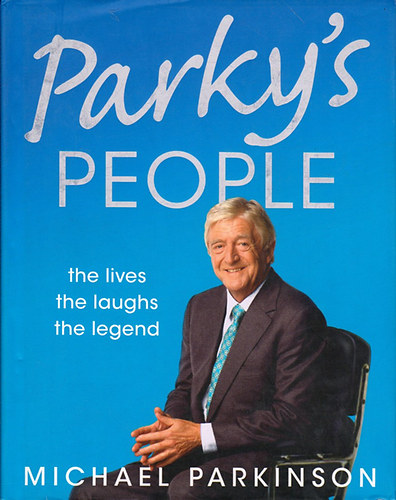 Michael Parkinson - Parky's People