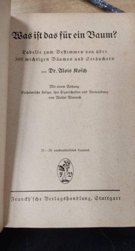 D. A. Kosch - Was ist das für ein Baum? (Milyen fa ez? német nyelven) függelékkel