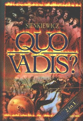 Sienkiewicz Henrik - Quo vadis? I-II. (egybektve) - Regny kt ktetben Nero Csszr korbl