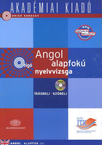 Dezs�nyi Istv�n - Angol alapfok� nyelvvizsga �r�sbeli - Sz�beli +CD
