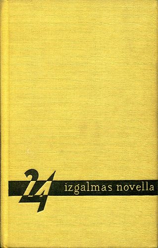 24 izgalmas novella