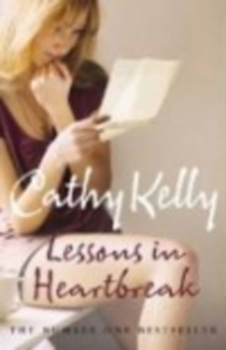 Cathy Kelly - Lessons In Heartbreak