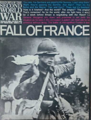 Imperial War Museum, Basil Liddell-Hart, Barrie Pitt Purnell and Sons Ltd. - History of the Second World War - Fall of France (Volume 1, Number 10.)