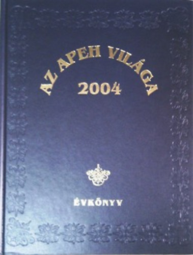 Az APEH vilga 2004 - vknyv