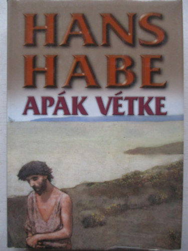 Hans Habe - Apk vtke