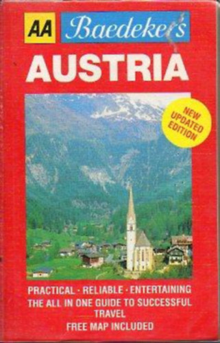 Dr. Peter H. Baumgarten (general direction), Baedeker - Baedeker's: Austria: Practical, Reliable, Entertaining the all in one guide to successful travel - New Updated Edition