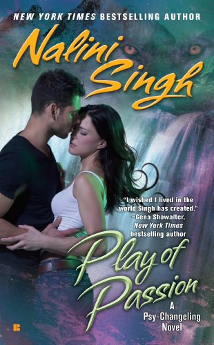 Nalini Singh - Play of Passion (Psy-Changeling Book 9) - A szenved�ly j�t�ka (Psy-Changeling Book 9) (angol nyelven)