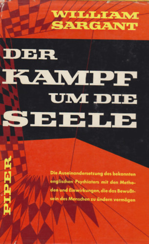 William Sargant - Der Kampf um die Seele