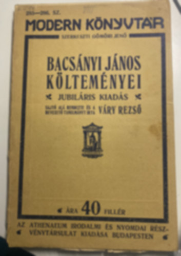 Bacsnyi Jnos - Bacsnyi Jnos kltemnyei - Jubilris kiads