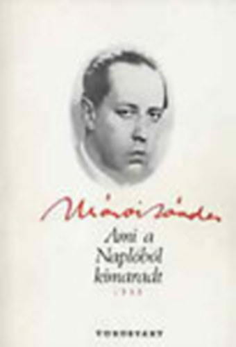 Mrai Sndor - Ami a Naplbl kimaradt 1948