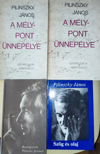 T�r�k Endre Pilinszky J�nos - 4db Pilinszky J�nossal kapcsolatos m� - Pilinszky J�nos-A m�lypont �nnep�lye I-II., Sz�g �s olaj, T�r�k Endre-Besz�lget�sek Pilinszky J�nossal