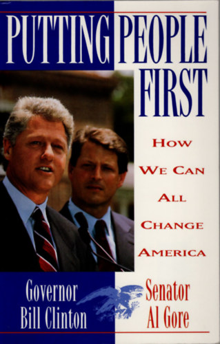 Bill Clinton - Putting people first- How We Can All Change America