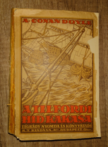 Arthur Conan Doyle - A tilfordi h�d kakasa