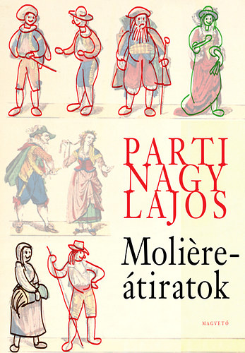 Parti Nagy Lajos - Molire-tiratok