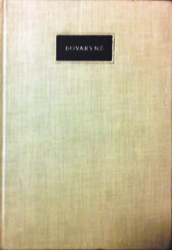 Gustave Flaubert - Bovaryn