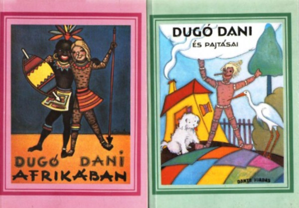 Z. Tbori Piroska - Dug Dani s pajtsai + Dug Dani Afrikban (Reprint) - D.Rna Emy rajzaival