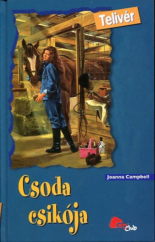 Joanna Campbell - Csoda csik�ja (PonyClub)