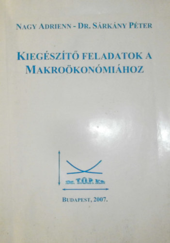 Dr. Srkny Pter Nagy Adrienn - Kiegszt feladatok a makrokonmihoz