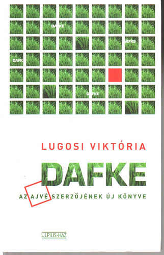Lugosi Viktória - Dafke