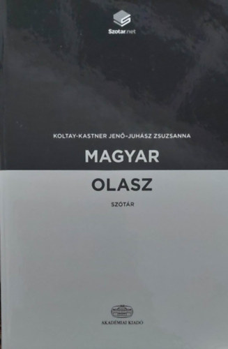 Koltay-Kastner Jen - Juhsz Zsuzsanna - Magyar-olasz, olasz-magyar sztr