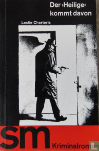 Leslie Charteris - Der Heilige Kommt davon