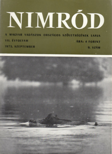 Dr. Karczag Ivn  (fszerk.) - Nimrd - Vadszati s vadgazdlkodsi folyirat (VII. vf. 9. szm - 1975. szeptember)