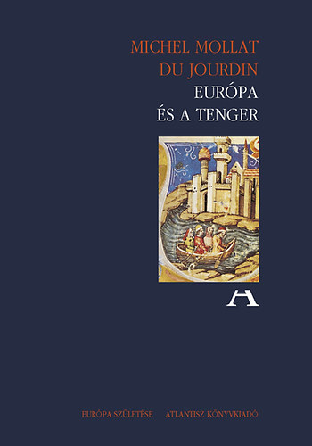 Michel Mollat du Jourdin - Eurpa s a tenger