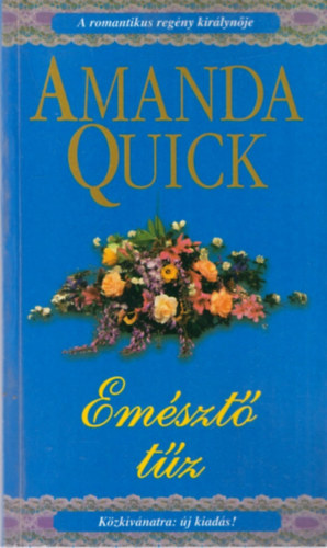 Amanda Quick - Emésztő tűz