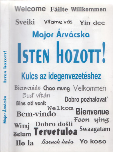 Major rvcska - Isten hozott! - Kulcs az idegenvezetshez