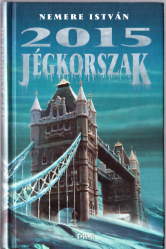 Nemere Istv�n - 2015 j�gkorszak