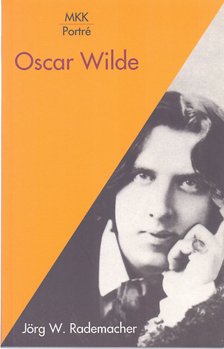 Jrg W. Rademacher - Oscar Wilde