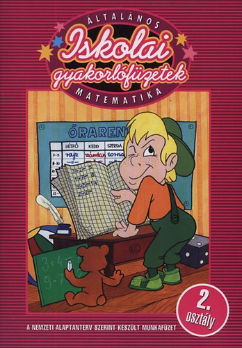Kalatovicsn Sle Gyngyi - ltalnos iskolai gyakorlfzetek - Matematika 2.osztly